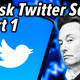 The Elon Musk Twitter Saga, Part 1 of Who Knows?